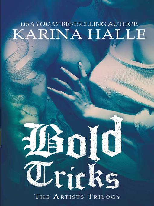 Title details for Bold Tricks by Karina Halle - Available